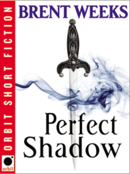 Title details for Perfect Shadow by Brent Weeks - Available